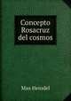 Concepto Rosacruz del cosmos, Max Heindel 