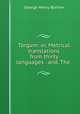 Targum: or, Metrical translations from thirty languages . and, The ., George Henry Borrow 