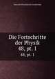 Die Fortschritte der Physik. 48, pt. 1, Deutsche Physikalische Gesellschaft 