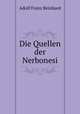 Die Quellen der Nerbonesi., Adolf Franz Reinhard 