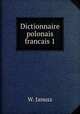 Dictionnaire polonais francais 1, W. Janusz 