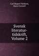 Svensk literatur-tidskrift, Volume 2, Carl Rupert Nyblom, Hans Forssell 