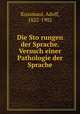 Die Storungen der Sprache. Versuch einer Pathologie der Sprache, Kussmaul, Adolf, 1822-1902 