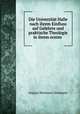 Die Universitt Halle nach ihrem Einfluss auf Gelehrte und praktische Theologie in ihrem ersten ., August Hermann Niemeyer 