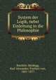 System der Logik, nebst Einleitung in die Philosophie, Reichlin-Meldegg, Karl Alexander, Freiherr von, 1801-1877 
