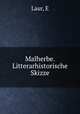 Malherbe. Litterarhistorische Skizze, Laur, E 