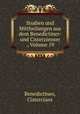 Studien und Mittheilungen aus dem Benedictiner- und Cisterzienser ., Volume 19, Benedictines, Cistercians 
