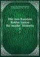 Dionos Kassiou Kokkeianou Romaike historia. 1, Cassius Dio Cocceianus,Dindorf, Ludwig August, 1805-1871, ed 