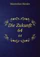Die Zukunft. 64, Maximilian Harden 