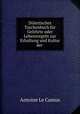 Ditetisches Taschenbuch fr Gelehrte oder Lebensregeln zur Erhaltung und Kultur der ., Antoine Le Camus 