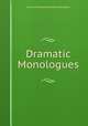 Dramatic Monologues, Francis Plumptre Beresford Osmaston 