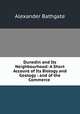 Dunedin and Its Neighbourhood: A Short Account of Its Biology and Geology : and of the Commerce ., Alexander Bathgate 