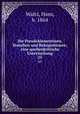 Die Pseudoklementinen, Homilien und Rekognitionen; eine quellenkritische Untersuchung. 25, Waitz, Hans, b. 1864 