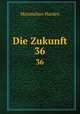 Die Zukunft. 36, Maximilian Harden 