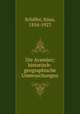 Die Aramer; historisch-geographische Untersuchungen, Schiffer, Sinai, 1854-1923 