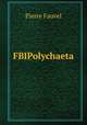 FBIPolychaeta, Pierre Fauvel 