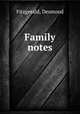 Family notes, Fitzgerald, Desmond 