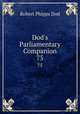 Dod`s Parliamentary Companion. 75, Robert Phipps Dod 