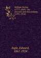 William Pechin (1773-1849) : his ancestry and descendants (1591-1914), Ingle, Edward, 1861-1924 
