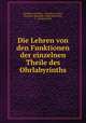 Die Lehren von den Funktionen der einzelnen Theile des Ohrlabyrinths, Stanislav von Stein , Stanislav F. Stejn , Stanislav Aleksandr Fyodorovich Stein, C . von Krzywicki 