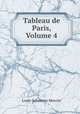 Tableau de Paris, Volume 4, 