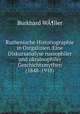 Ruthenische Historiographie in Ostgalizien. Eine Diskursanalyse russophiler und ukrainophiler Geschichtsmythen (1848-1918), 