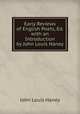 Early Reviews of English Poets, Ed. with an Introduction by John Louis Haney, John Louis Haney 