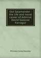 Old Salamander : the life and naval career of Admiral David Glascoe Farragut, Headley P C 