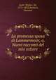 La promessa sposa di Lammermoor, o, Nuovi racconti del mio ostiere, Scott, Walter, Sir, 1771-1832,Barbieri, Gaetano 