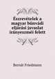 szrevtelek a magyar bnvdi eljrsi javaslat irnyeszmi felett, 