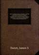 Sweet`s modern business arithmetic : a treatise on modern and practical methods of arithmetical calculations for the use of business and commercial colleges, business universities, and commercial departments in other educational institutions, Sweet, James S 