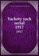 Yackety yack serial. 1917, University of North Carolina at Chapel Hill 
