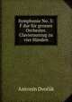 Symphonie No. 3: F dur fr grosses Orchester. Clavierauszug zu vier Hnden, 