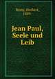 Jean Paul, Seele und Leib, Remy, Herbert, 1889- 