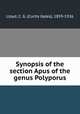 Synopsis of the section Apus of the genus Polyporus, Lloyd, C. G. (Curtis Gates), 1859-1926 