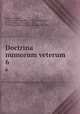 Doctrina numorum veterum. 6, 