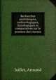 Recherches anatomiques, embryologiques, histologiques et comparatives sur le poumon des oiseaux, Juillet, Armand 