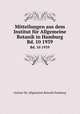 Mitteilungen aus dem Institut fr Allgemeine Botanik in Hamburg. Bd. 10 1939, 