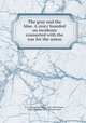 The gray and the blue. A story founded on incidents connected with the war for the union, Roe, E. R. (Edward Reynolds) 1813-1893,Wilmer, Richard Hooker, 1918-, former owner 