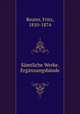Smtliche Werke. Ergnzungsbnde, Reuter, Fritz, 1810-1874 