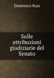 Sulle attribuzioni giudiziarie del Senato, 