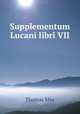 Supplementum Lucani libri VII., Thomas May 