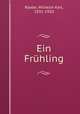 Ein Frhling, Raabe, Wilhelm Karl, 1831-1910 