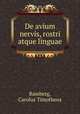 De avium nervis, rostri atque linguae, Bamberg, Carolus Timotheus 
