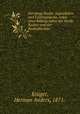 Der junge Raabe, Jugendjahre und Erstlingswerke, nebst einer Bibliographie der Werke Raabes und der Raabeliteratur, 