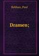 Dramen;, Rebhun, Paul 