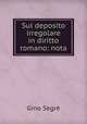 Sul deposito irregolare in diritto romano: nota, 