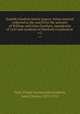 English Goodwin family papers; being material collected in the search for the ancestry of William and Ozias Goodwin, immigrants of 1632 and residents of Hartford, Connecticut . v.2, 