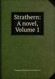 Strathern: A novel, Volume 1, Marguerite Blessington (Countess of) 