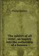 `The subject of all verse`, an inquiry into the authorship of a famous ., Sidney Philip 
